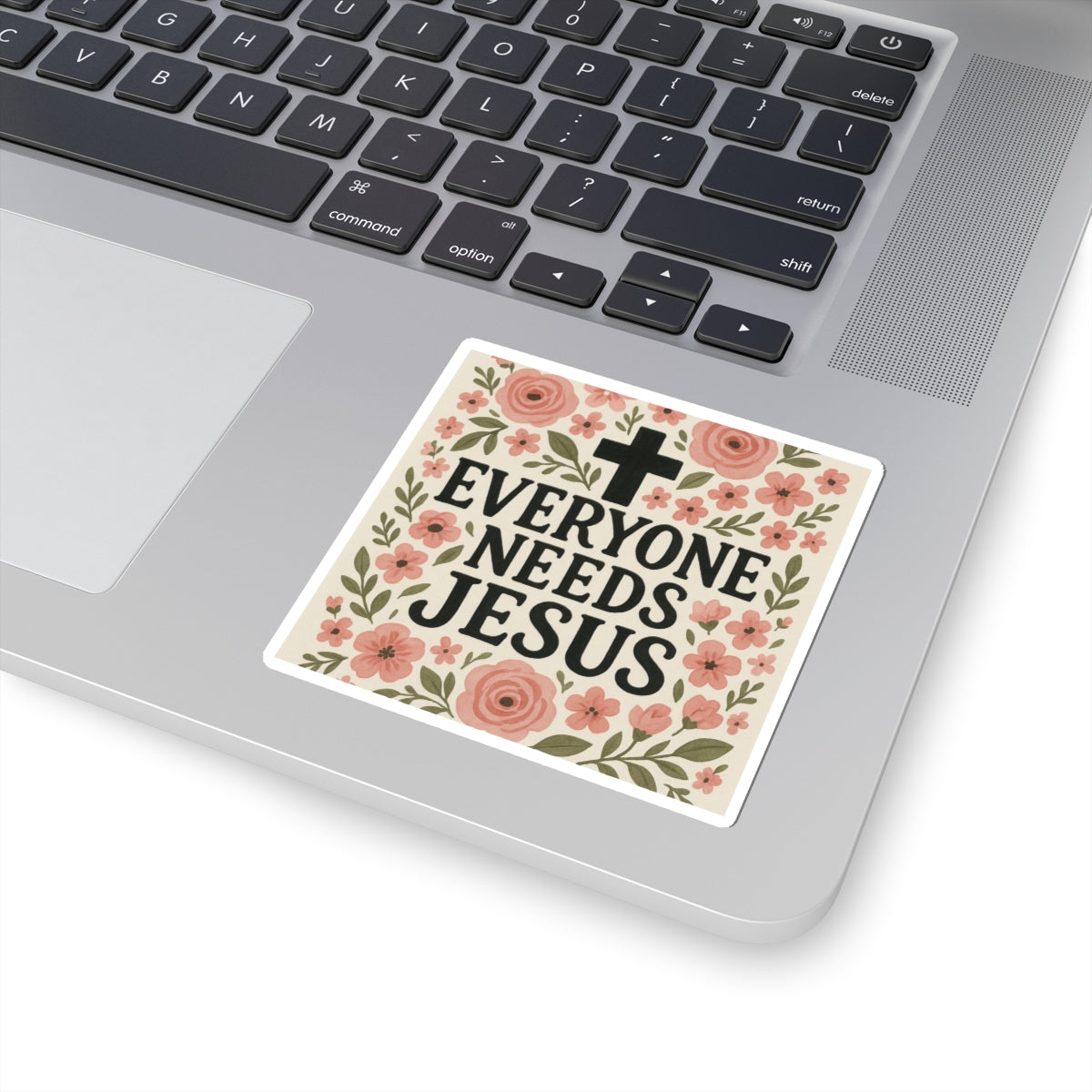 Floral Faith Kiss-Cut Stickers - Everyone Needs Jesus Design, Christian Gifts, Laptop Stickers, Inspirational Decor, Religious Art