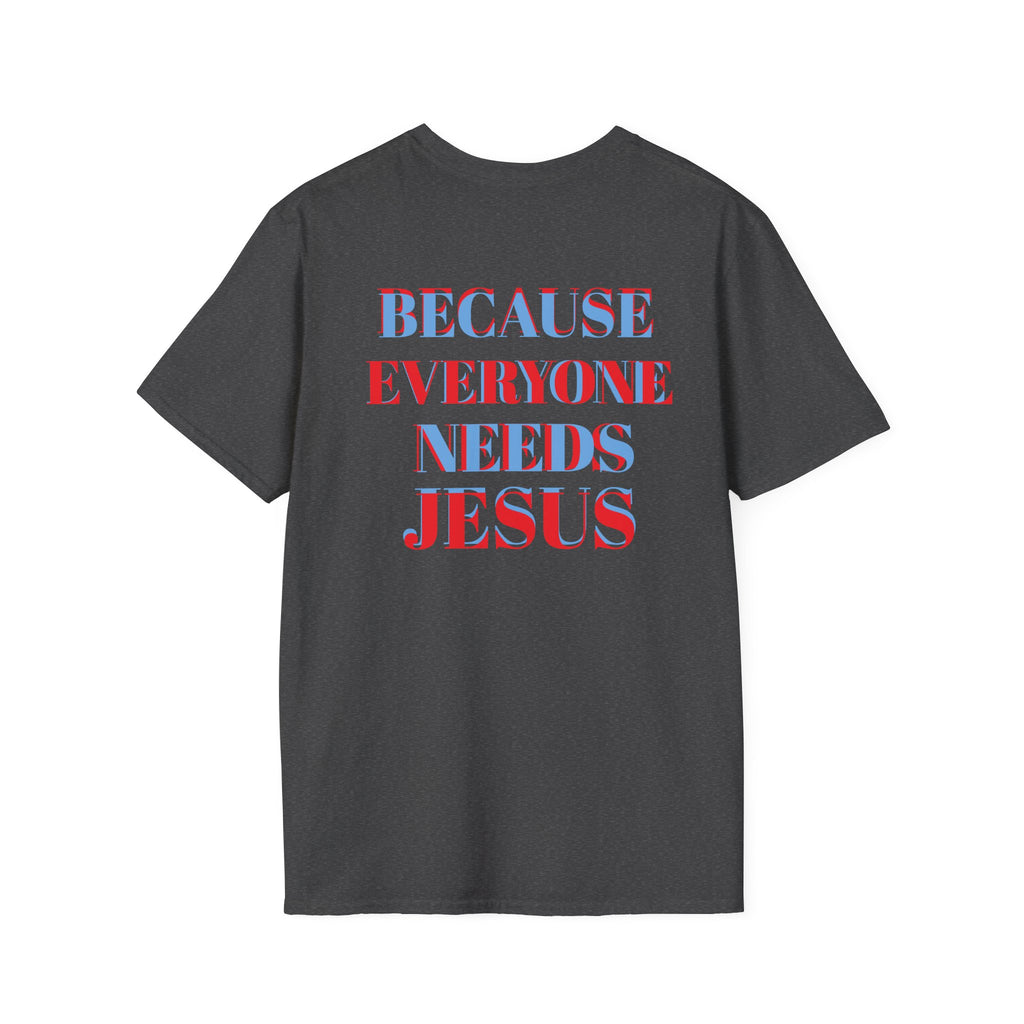 Inspirational Quote T-Shirt - Be Like Charlie, Because Everyone Needs Jesus, Motivational Gift, Casual Wear, Faith-Based Apparel