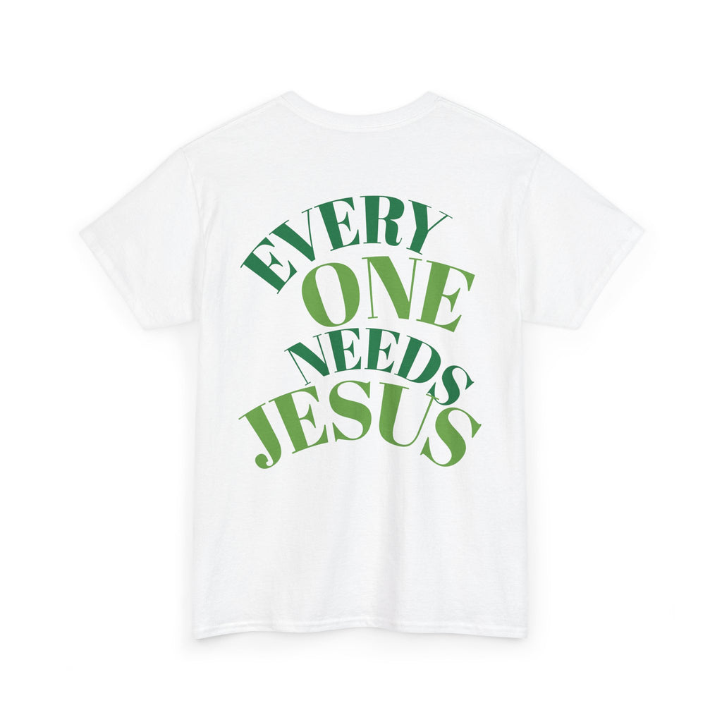 Every One Needs Jesus Cotton Tee - Casual Faith Shirt, Unisex Graphic Tee, Religious Gift, Everyday Wear, Church Attire