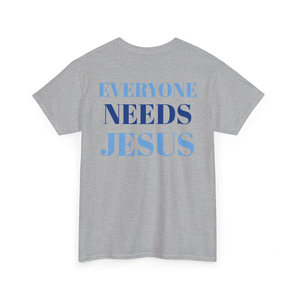 Unisex Cotton Tee, Faith-Inspired Shirt, Christian Apparel, Religious Gift, Everyone Needs Jesus Tee, Casual Everyday Wear