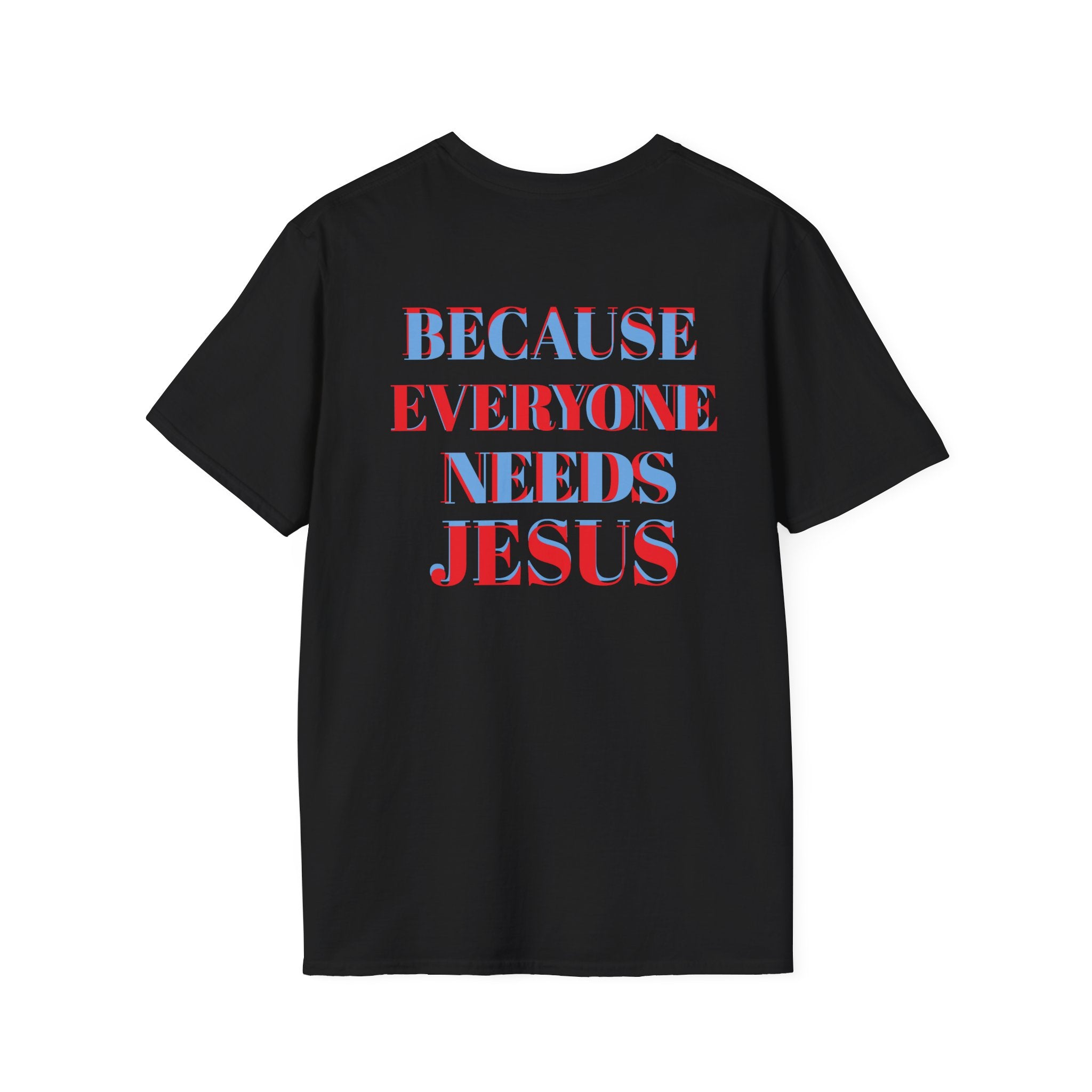 Inspirational Quote T-Shirt - Be Like Charlie, Because Everyone Needs Jesus, Motivational Gift, Casual Wear, Faith-Based Apparel
