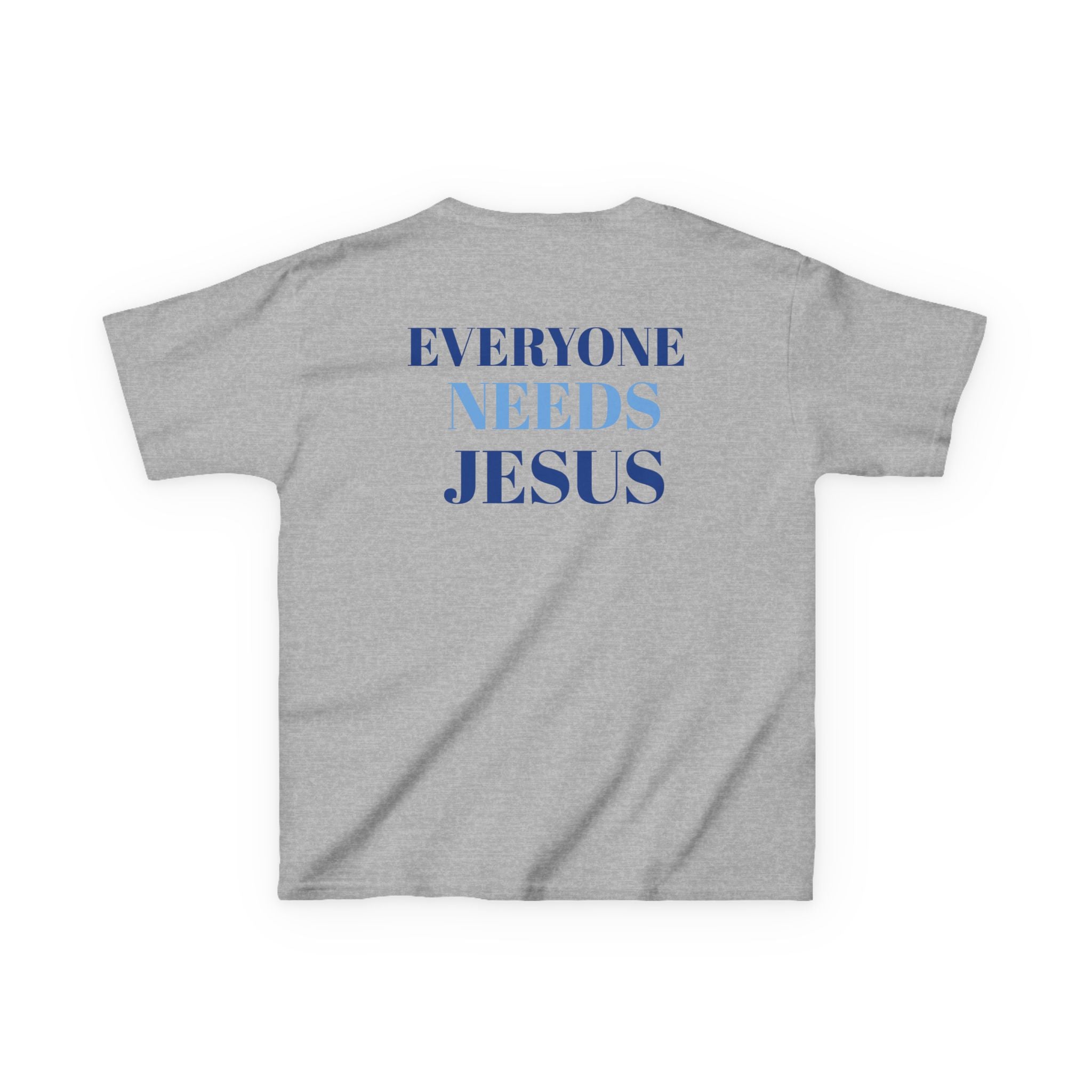 Kids Christian Tee - Everyone Needs Jesus, Youth Shirt, Gift for Kids, Inspirational Apparel, Church Event, Bible Verse Clothing