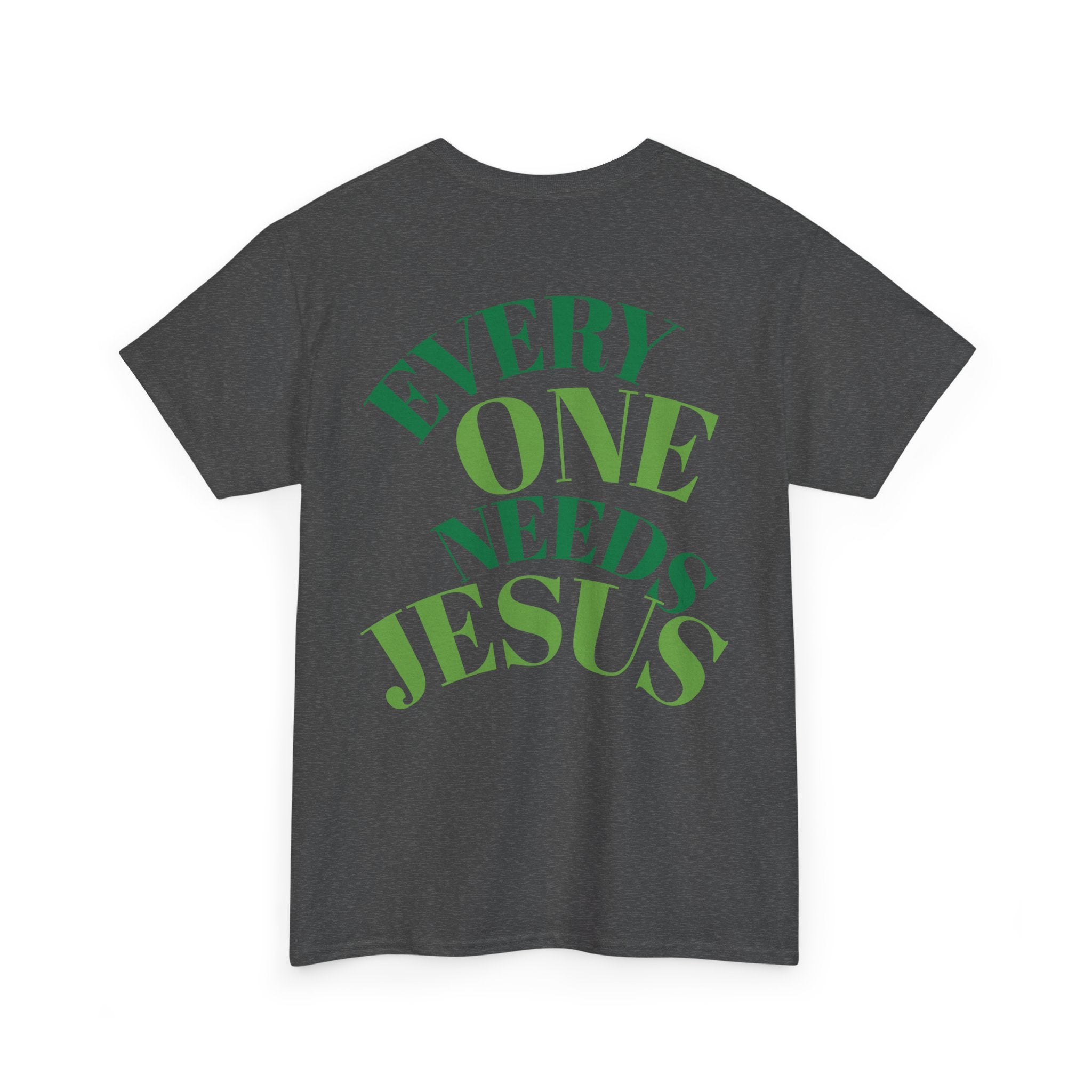 Every One Needs Jesus Cotton Tee - Casual Faith Shirt, Unisex Graphic Tee, Religious Gift, Everyday Wear, Church Attire