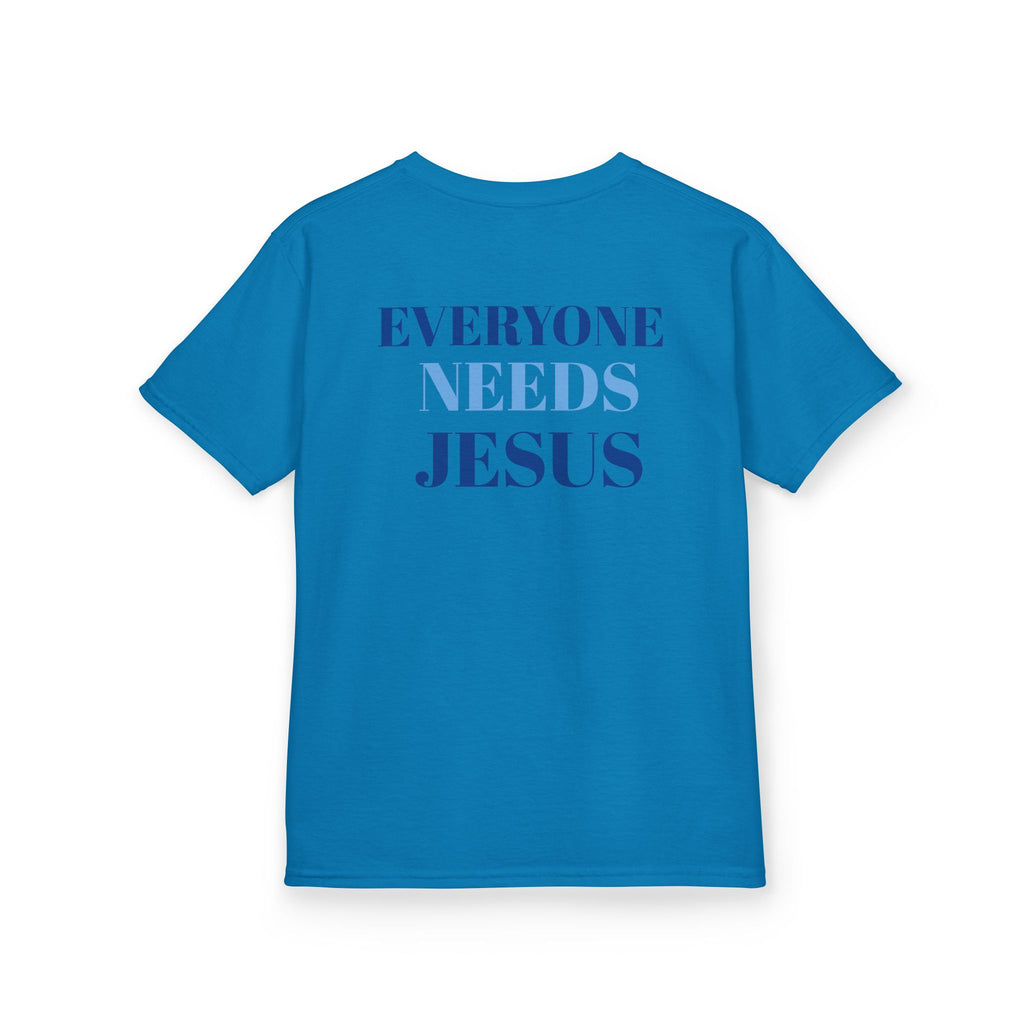 Kids Christian Tee - Everyone Needs Jesus, Youth Shirt, Gift for Kids, Inspirational Apparel, Church Event, Bible Verse Clothing