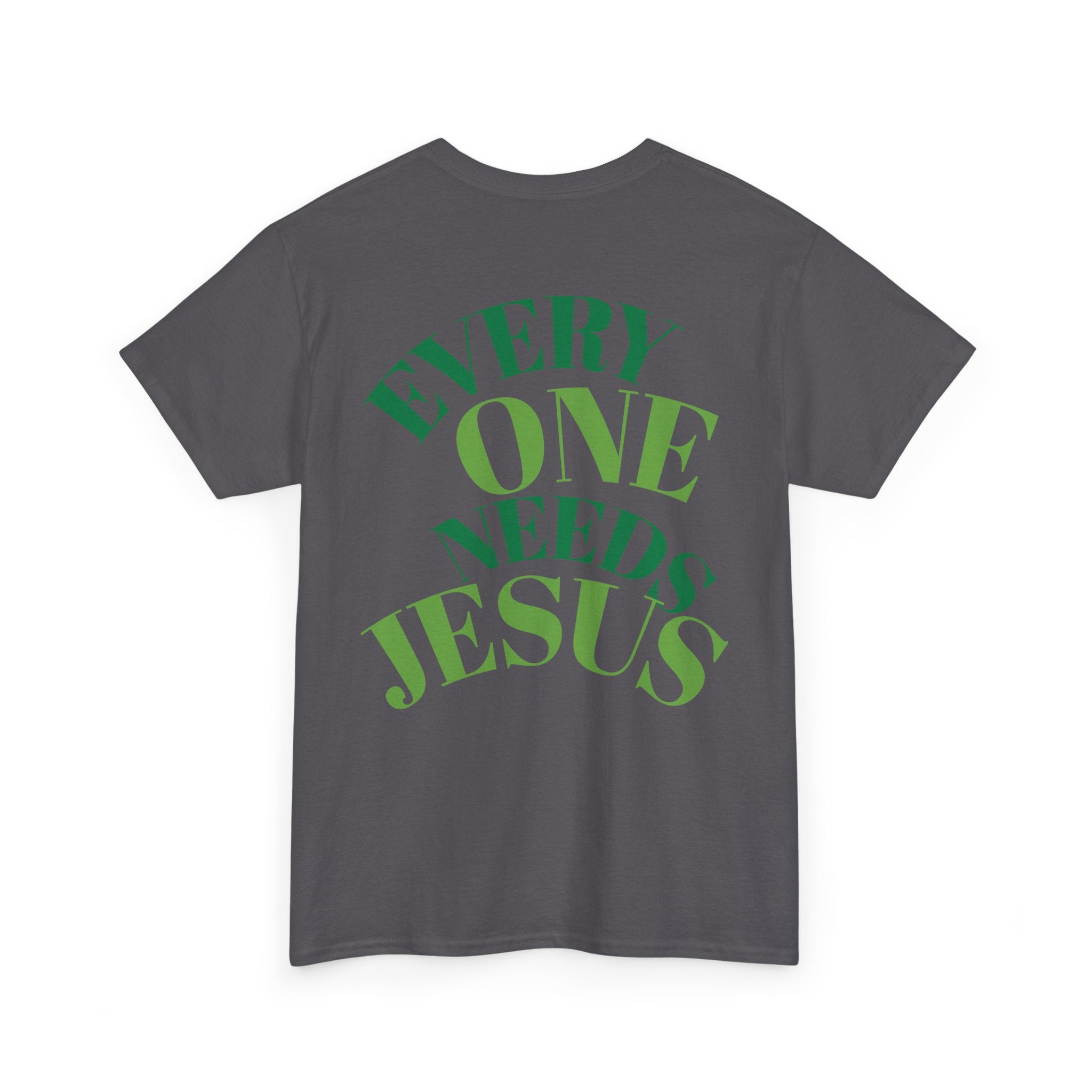 Every One Needs Jesus Cotton Tee - Casual Faith Shirt, Unisex Graphic Tee, Religious Gift, Everyday Wear, Church Attire