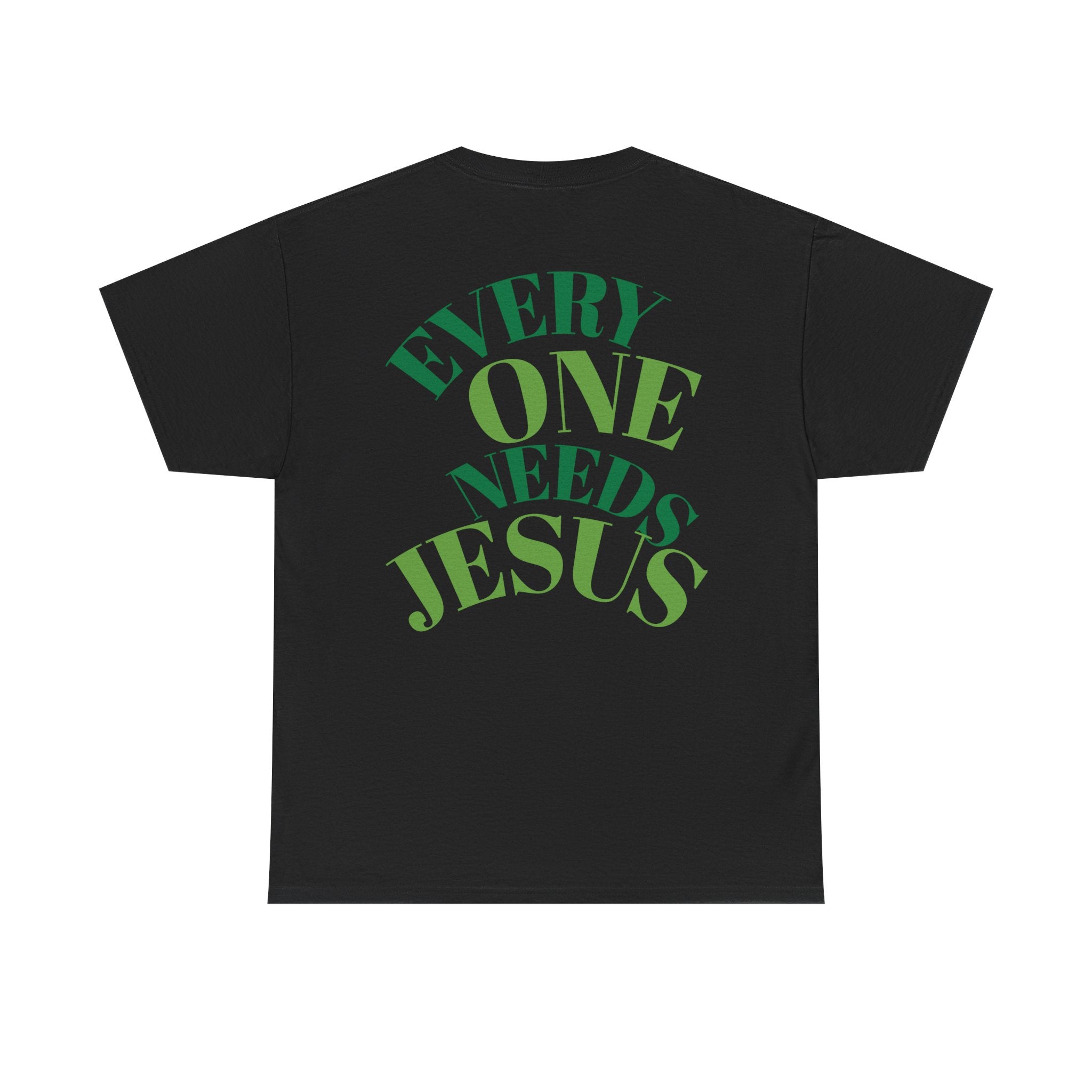 Every One Needs Jesus Cotton Tee - Casual Faith Shirt, Unisex Graphic Tee, Religious Gift, Everyday Wear, Church Attire