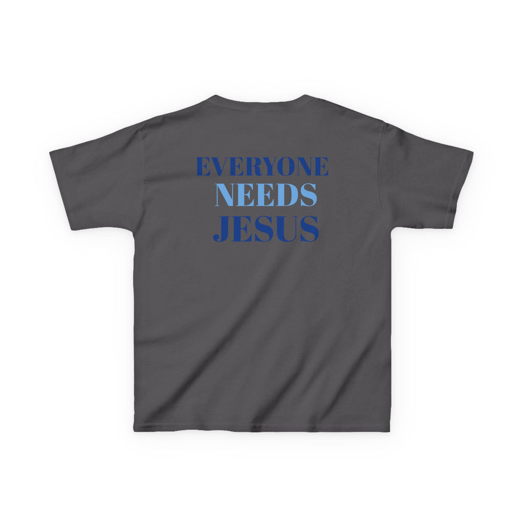 Kids Christian Tee - Everyone Needs Jesus, Youth Shirt, Gift for Kids, Inspirational Apparel, Church Event, Bible Verse Clothing