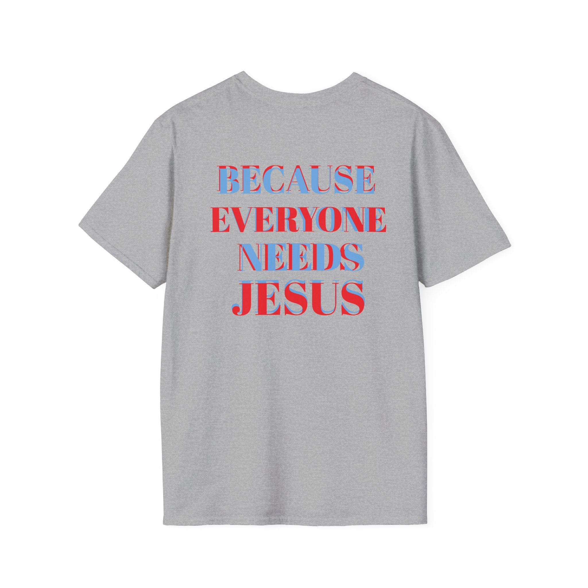 Inspirational Quote T-Shirt - Be Like Charlie, Because Everyone Needs Jesus, Motivational Gift, Casual Wear, Faith-Based Apparel